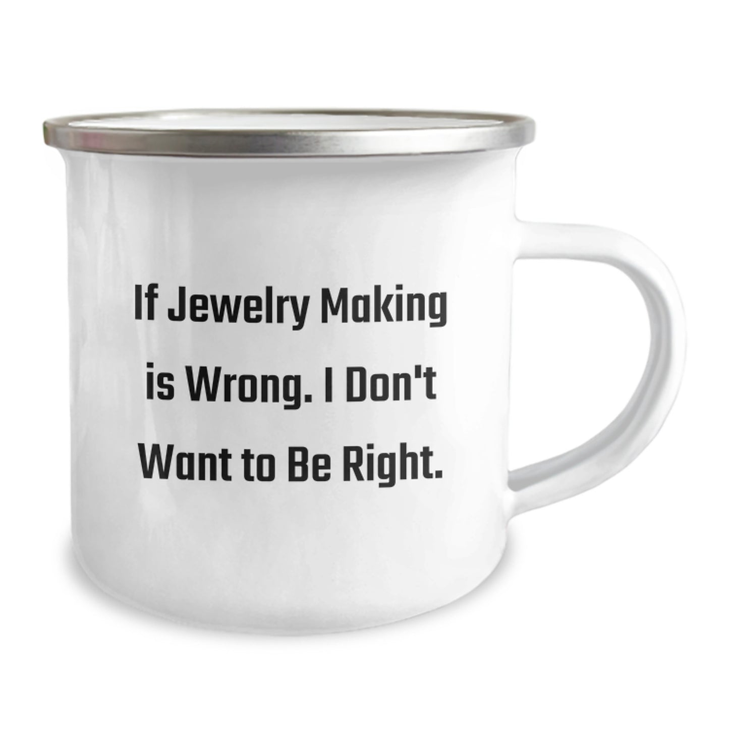 Funny Jewelry Making Gifts for Him or Her, Camping Mug with Inspirational Quote, Gifts from Friends or Family for Graduation, 12 oz Stainless Steel - Image 2