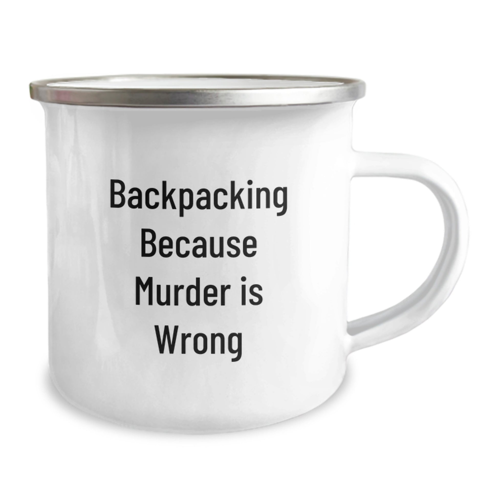 Backpacking Adventures, Funny Mugs Gifts from Friends for Birthday, Camping Mug with Quote - 'Backpacking Because Murder Is Wrong' - Image 2