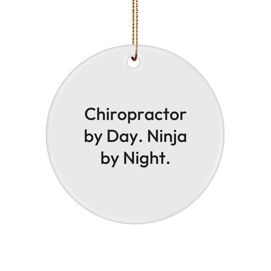 Chiropractor Gifts from Friends for Chiropractor By Day. Ninja By Night. Circle Ornament, Funny Christmas Memorable Present for Chiropractor, Gifts from Men to Chiropractor - Image 1