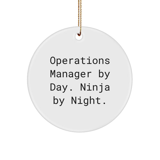 Operations Manager Gifts from Men, Unique Christmas Circle Ornament - 'Operations Manager By Day. Ninja By Night.' - Image 1