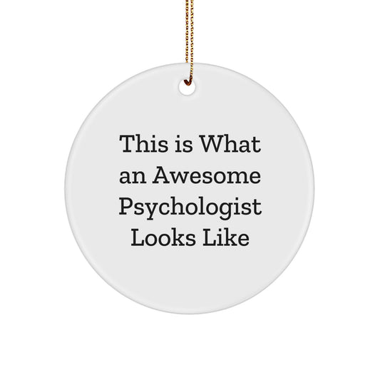 Funny Psychologist Gifts from Friends for Psychologists - This Is What An Awesome Circle Ornament Looks Like, White, 2.75'' - Image 1