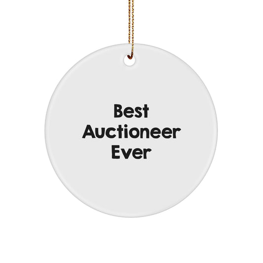 Funny Auctioneer Gifts for Men Best Auctioneer Ever Circle Ornament, Gifts from Family, Gifts for Auctioneer - Image 1