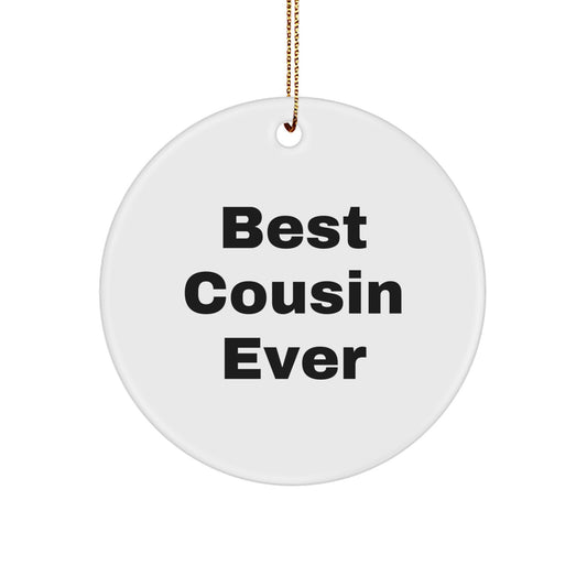 Best Cousin Ever Gifts from Family for Christmas Circle Ornament - Image 1