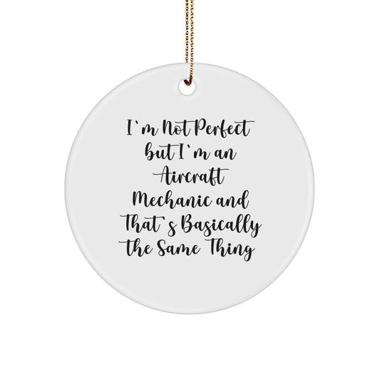 Aircraft Mechanic Humor Christmas Unique Gift for Men Friends Family Circle Ornament Gifts from Men to Men - Image 1