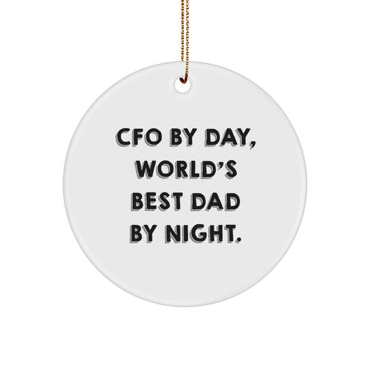 CFO Gifts from Men - Funny Circle Ornament for Christmas, 'Cfo By Day, World's Best Dad By Night.' Quote - Unique Gifts for CFO - Image 1