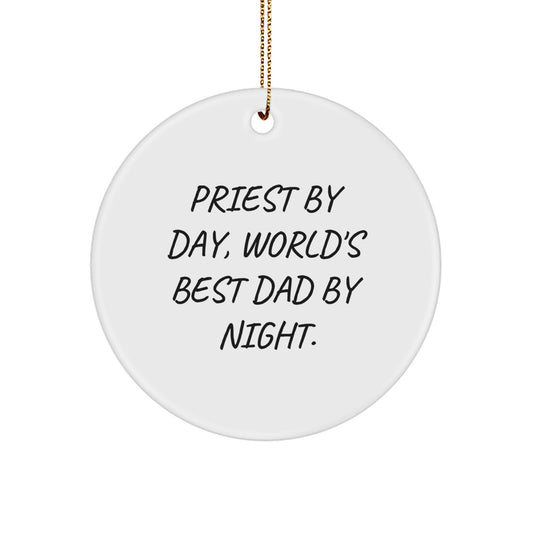 Priest By Day, World's Best Dad By Night - Funny Circle Ornament, Gifts from Friends to Priest, Christmas Unique Gifts - Image 1