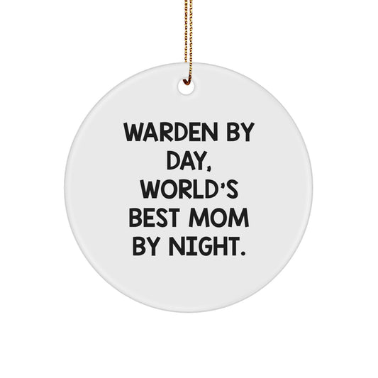 Warden Gifts from Men - Funny Circle Ornament for Warden By Day, World's Best Mom By Night - Christmas Unique Gifts for Family - Image 1