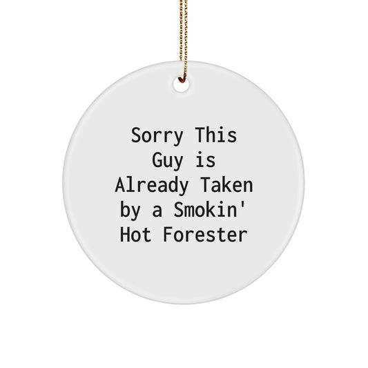 Forester Gifts from Friends, Circle Ornament with Funny Quote, Christmas Unique Presents for Men - Image 1
