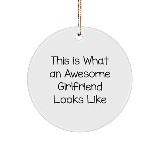Funny Sweetheart Gifts from Men to Women - 'This Is What An Awesome Sweetheart Looks Like' Circle Ornament for Christmas - Image 1
