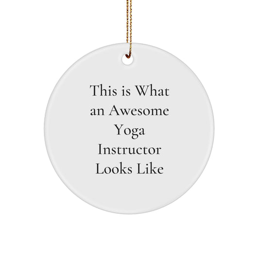 Funny Quotes for Yoga Instructors Gifts from Family - This Is What An Awesome Yoga Instructor Looks Like Circle Ornament for Christmas - Image 1