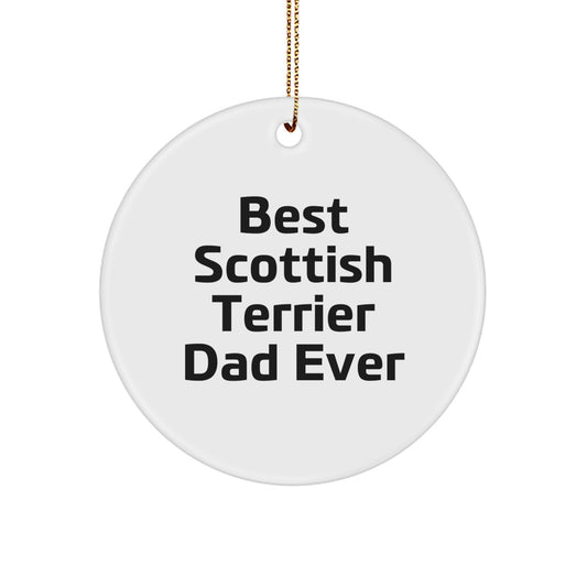 Funny Scottish Terrier Dad Ever Circle Ornament, Gifts from Men to Scottish Terrier Dog Owners for Christmas - Image 1
