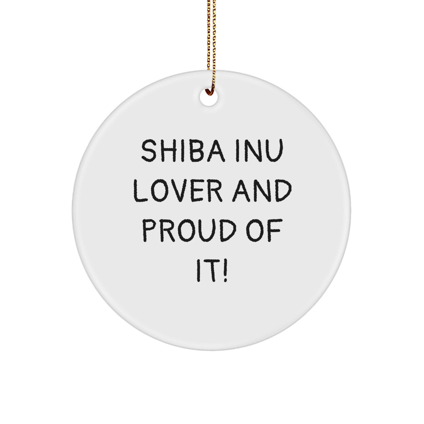 Shiba Inu Dog Lovers Gifts from Friends and Family - Funny Christmas Circle Ornament - Image 1