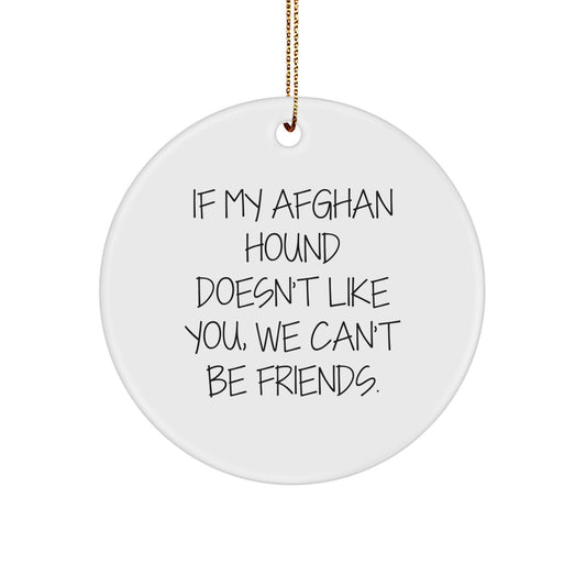 Funny Afghan Hound Dog Gifts from Friends to Afghan Hound Dog Lovers, Circle Ornament for Christmas Unique Gifts - Image 1