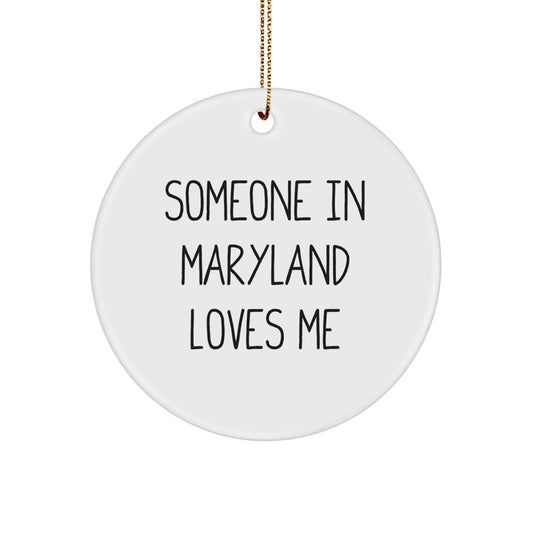 Maryland Love Circle Ornament, 'Someone In Maryland Loves Me', White, 2.75'' Tall, Perfect Christmas Unique Gifts from Family, Friends, or Coworkers - Image 1