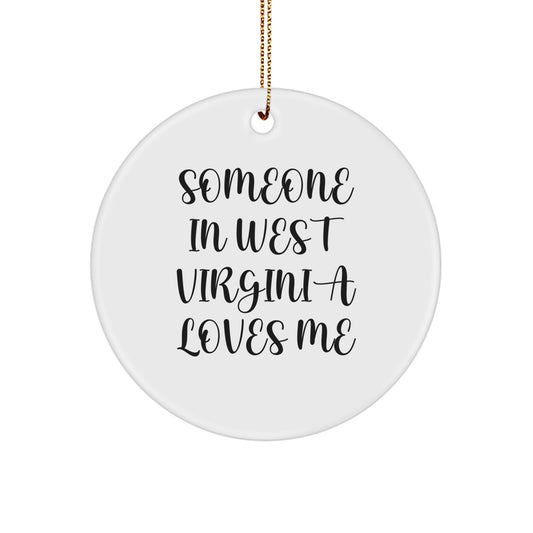 Someone in West Virginia Loves Me Christmas Unique Gifts for West Virginia Family Friends - West Virginia Circle Ornament Gifts from Men Women Coworkers - Image 1