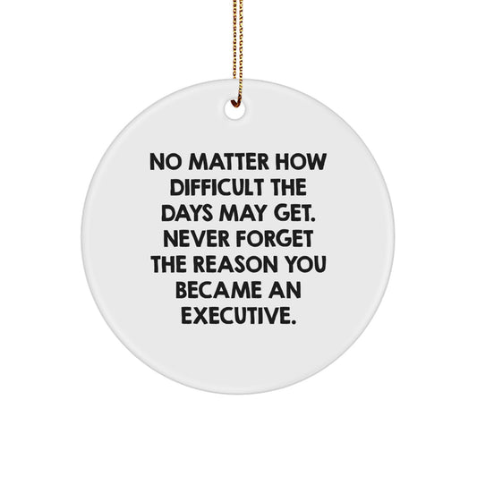 Inspirational Executive Circle Ornament Gifts from Men to Executive Friends and Coworkers at Christmas - Image 1