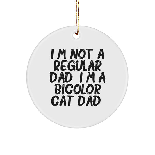 Bicolor Cat Circle Ornament Gifts from Dad to Bicolor Cat Dad, Funny Christmas Decor - Image 1