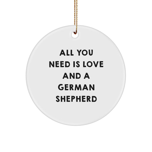German Shepherd Dog Lover Gifts from Family and Friends - 'All You Need Is Love' Circle Ornament, Unique Christmas Memorable Present - Image 1