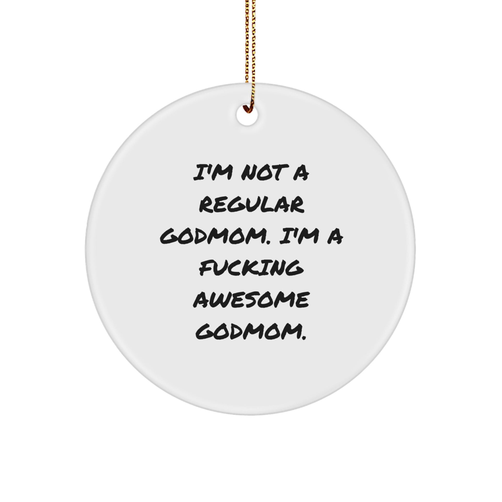 Funny Godmom Gifts from Friends for Awesome Godmom, Circle Ornament Quote, Christmas Unique Gifts - Image 1
