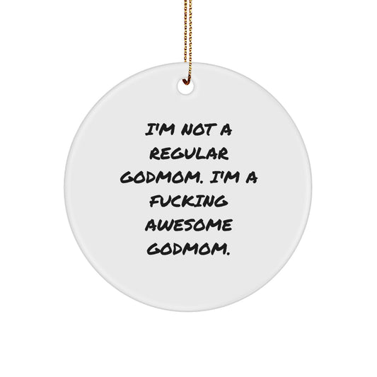 Funny Godmom Gifts from Friends for Awesome Godmom, Circle Ornament Quote, Christmas Unique Gifts - Image 1