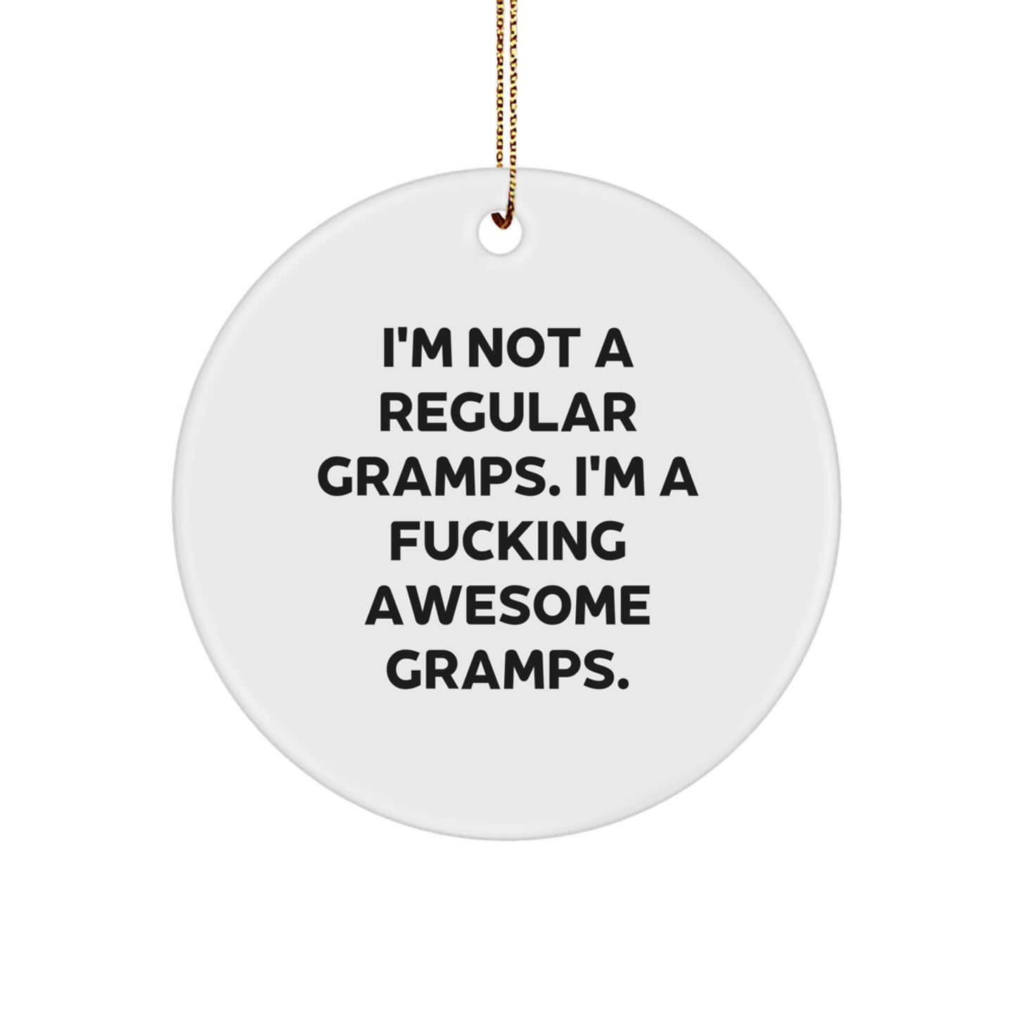 Funny Gramps Circle Ornament, Gifts from Family, for Awesome Gramps, Christmas Unique Gifts - Image 1