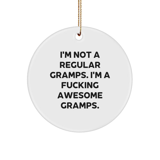 Funny Gramps Circle Ornament, Gifts from Family, for Awesome Gramps, Christmas Unique Gifts - Image 1
