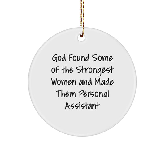 Funny Personal Assistant Gifts from God's Strongest Women, Circle Ornament for Christmas, Inspirational Quote - Image 1