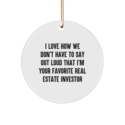 Funny Real Estate Investor Gifts, Circle Ornament with Quote, Gifts from Friends, for Real Estate Investor, Christmas Unique Gifts, Durable MDF Material - Image 1