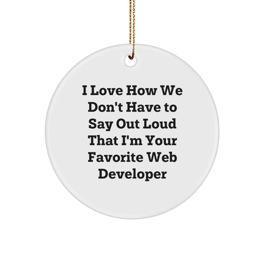 Funny Web Developer Gifts from Friends, Circle Ornament for Him or Her, Inspirational Quote, Unique Christmas Memorable Presents, Gifts for Web Developer, MDF Material, Durable and Lightweight - Image 1