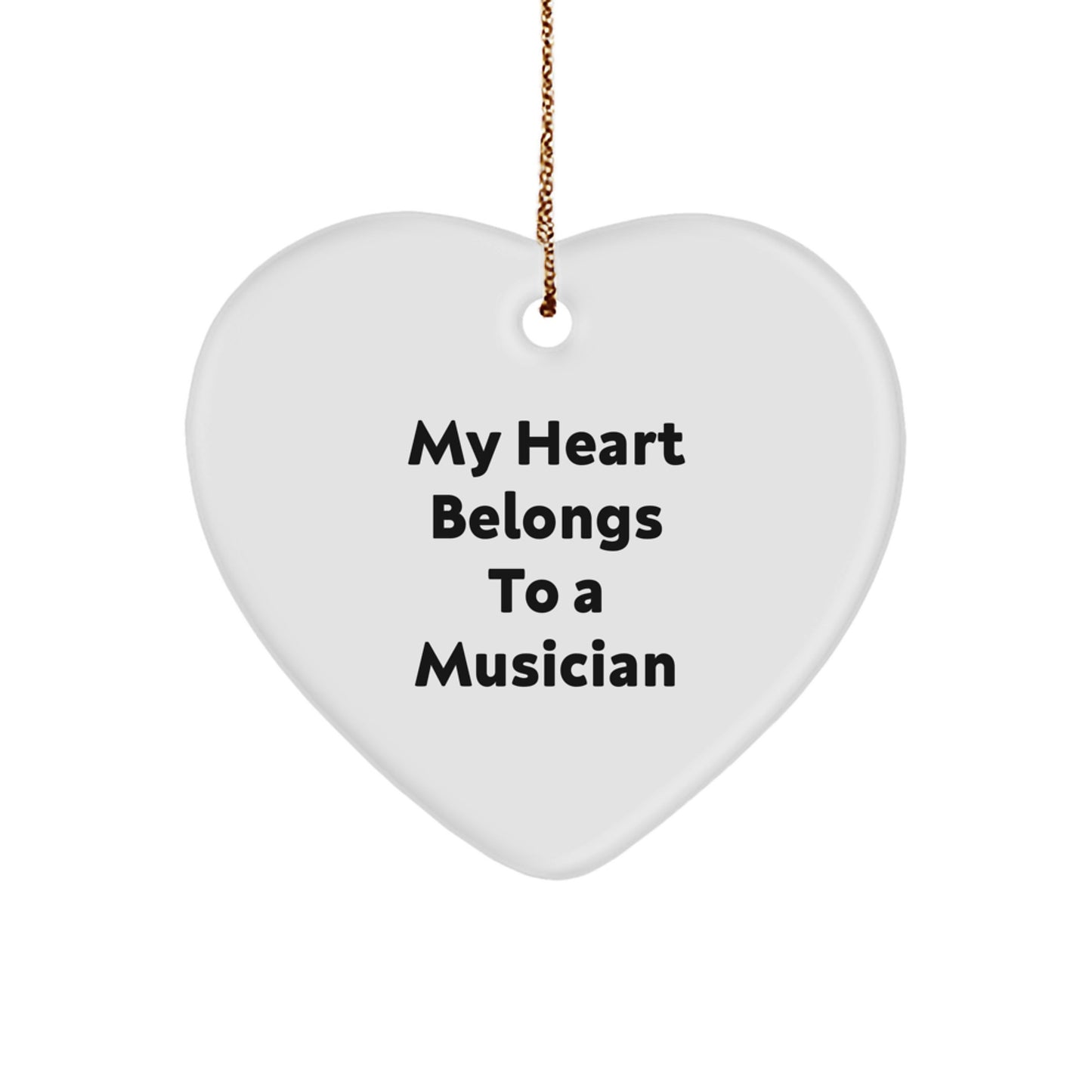 Funny Musician Heart Ornament Gifts from Friends for Christmas - 'My Heart Belongs To A Musician' - Image 1