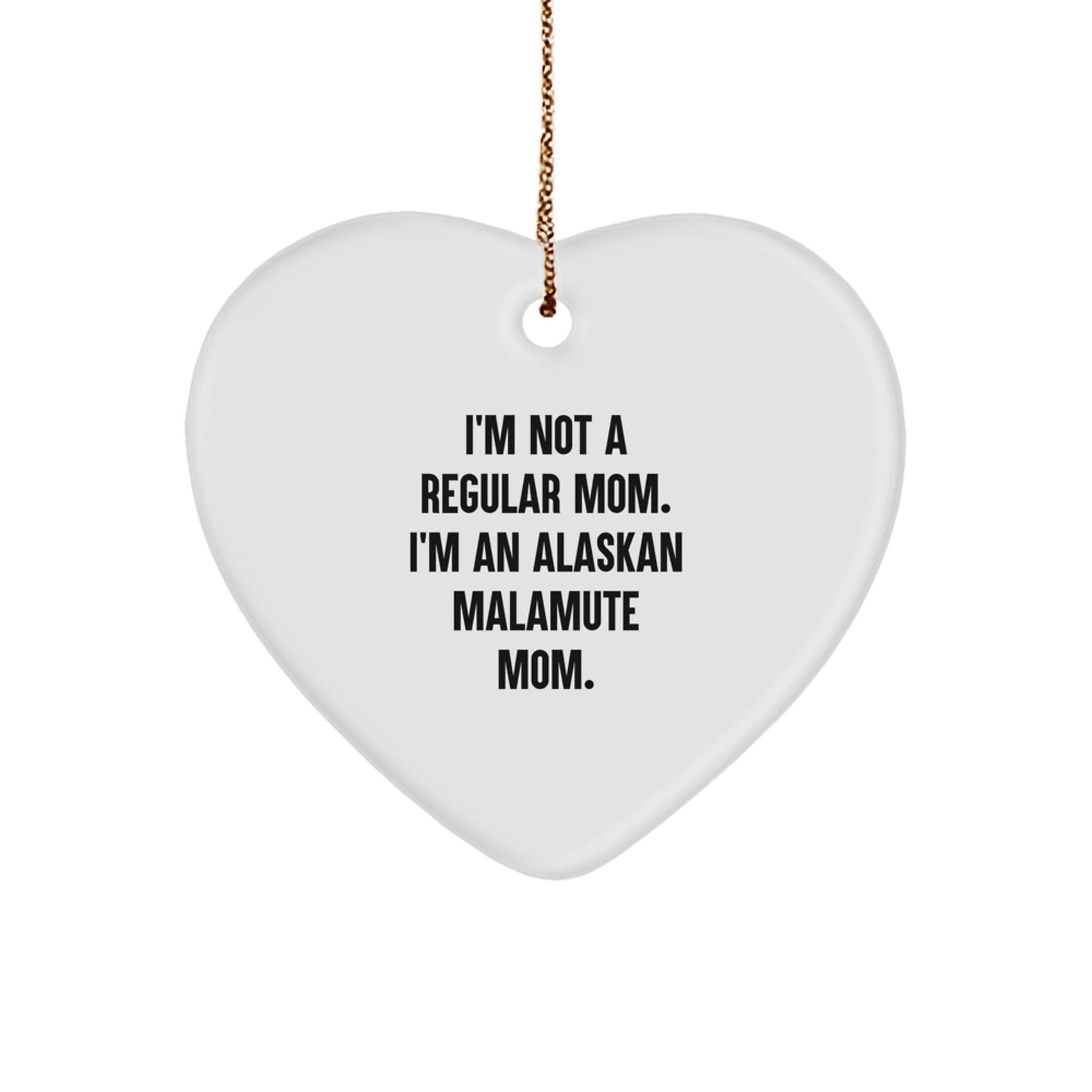 Funny Alaskan Malamute Mom Gifts for Christmas - Heart Ornament for Men, Women, Family from Mom to Alaskan Malamute Dog - Image 1