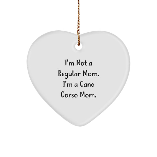 Cane Corso Dog Mom Funny Heart Ornament Gifts from Family, Friends, or Coworkers for Christmas - Image 1