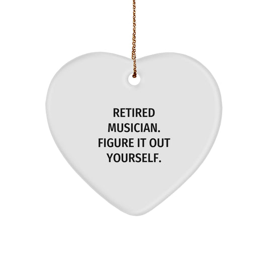 Musician Heart Ornament, Funny Quote Gifts for Men, Women Friends Family, Christmas Unique Presents - Image 1