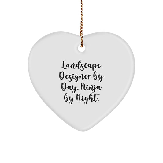 Landscape Designer Gifts from Friends - Heart Ornament for Christmas with Funny Quote - 'Landscape Designer By Day. Ninja By Night.' - Image 1