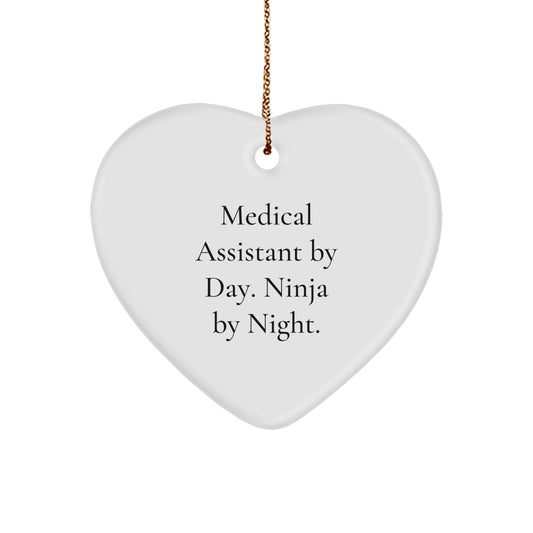 Medical Assistants by Day, Heart Ornaments by Night - Funny Gift for Medical Assistant Friends and Family - Christmas Unique Gifts from Family - Image 1