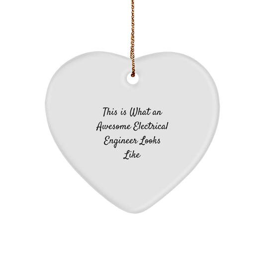 Electrical Engineer Gifts, Heart Ornament, 'This Is What An Awesome Electrical Engineer Looks Like' - Gifts from Family, Friends, or Coworkers for Men, Women, or Electrical Engineer - Image 1