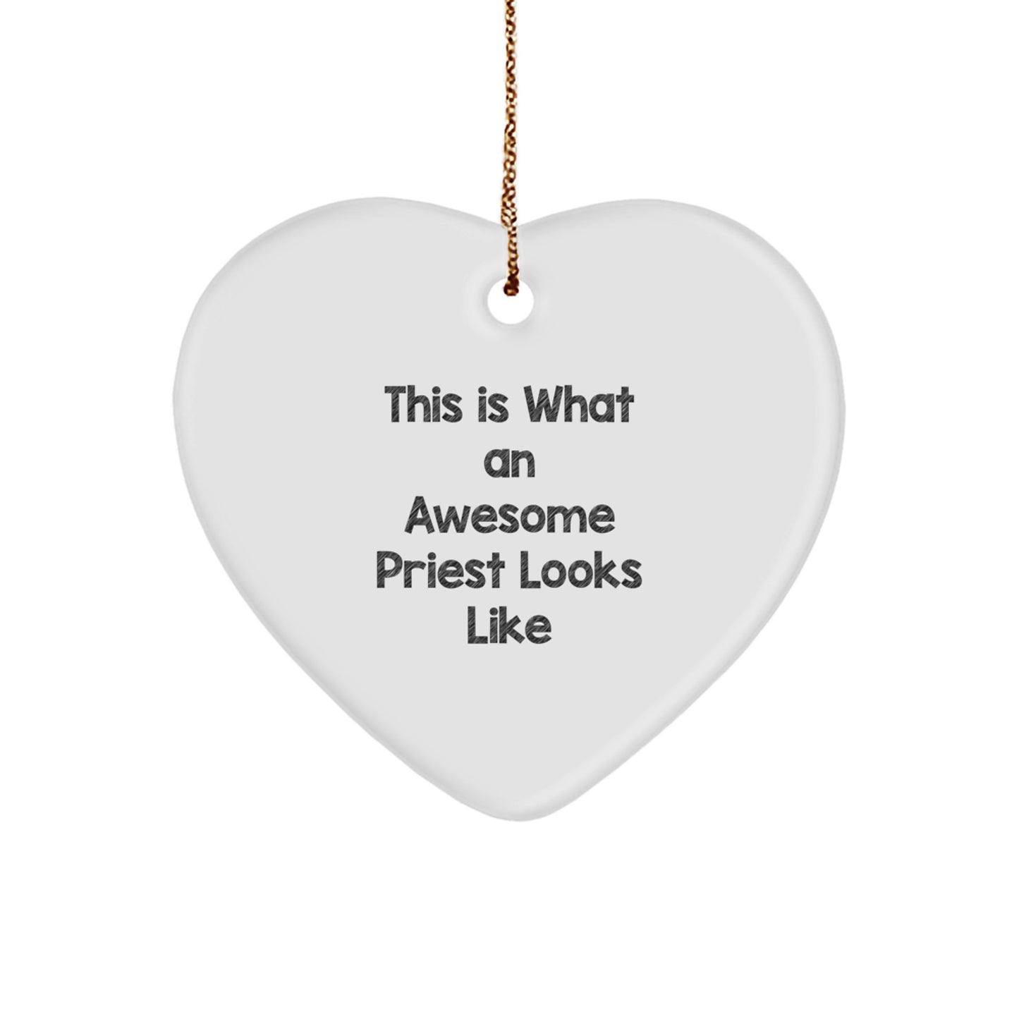 Funny Priest Gifts from Friends - Heart Ornament This Is What An Awesome Priest Looks Like, Christmas Unique Presents - Image 1
