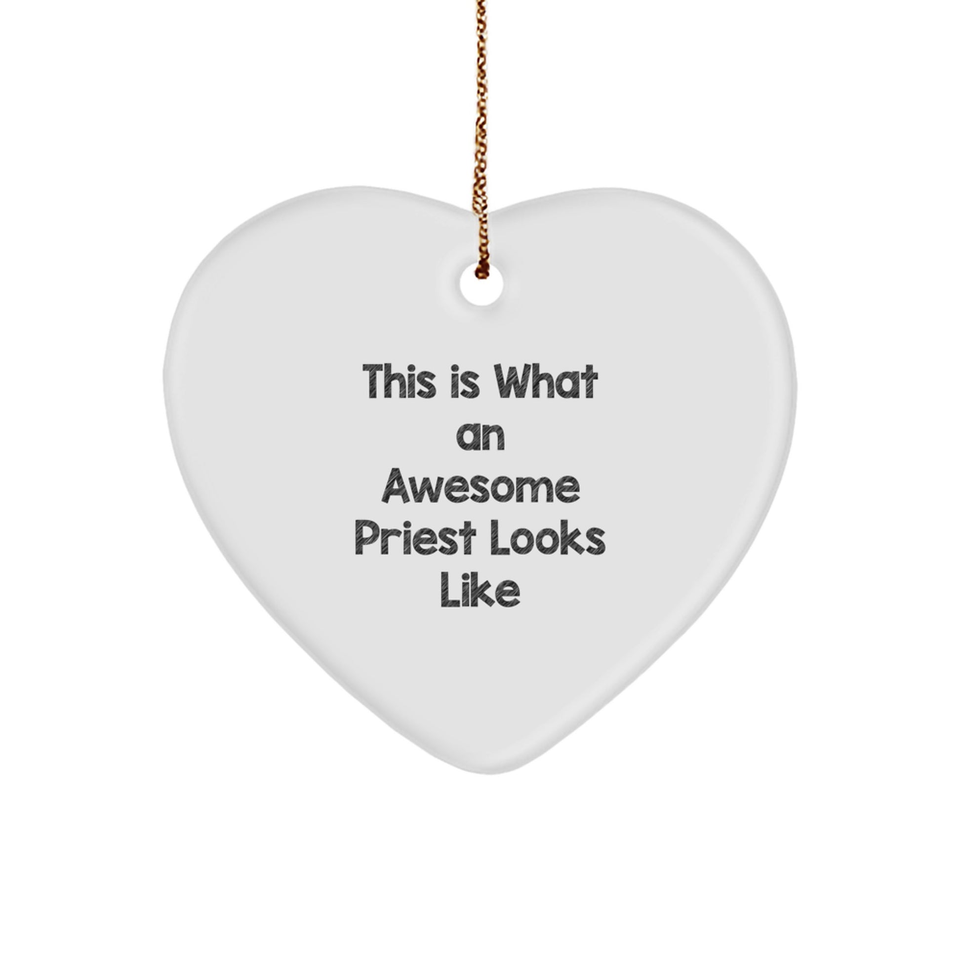 Funny Priest Gifts from Friends - Heart Ornament This Is What An Awesome Priest Looks Like, Christmas Unique Presents - Image 1