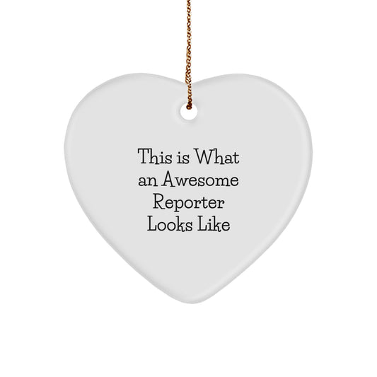 Funny Reporter Gifts from Friends - This Is What An Awesome Reporter Looks Like Heart Ornament for Men Women Coworkers Family - Image 1
