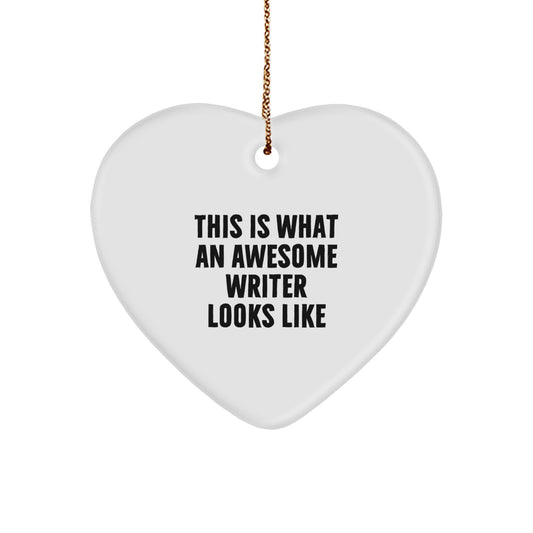 Funny Writer Gifts from Friends, Heart Ornament with 'This Is What An Awesome Writer Looks Like' Quote, Unique Christmas Unique Gifts for Writer, Men, Women, Coworkers, Friends, Family - Image 1