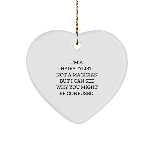 Hairstylist Gifts from Friends - Funny Heart Ornament with Quote - Christmas Unique Presents for Hairstylist - Image 1