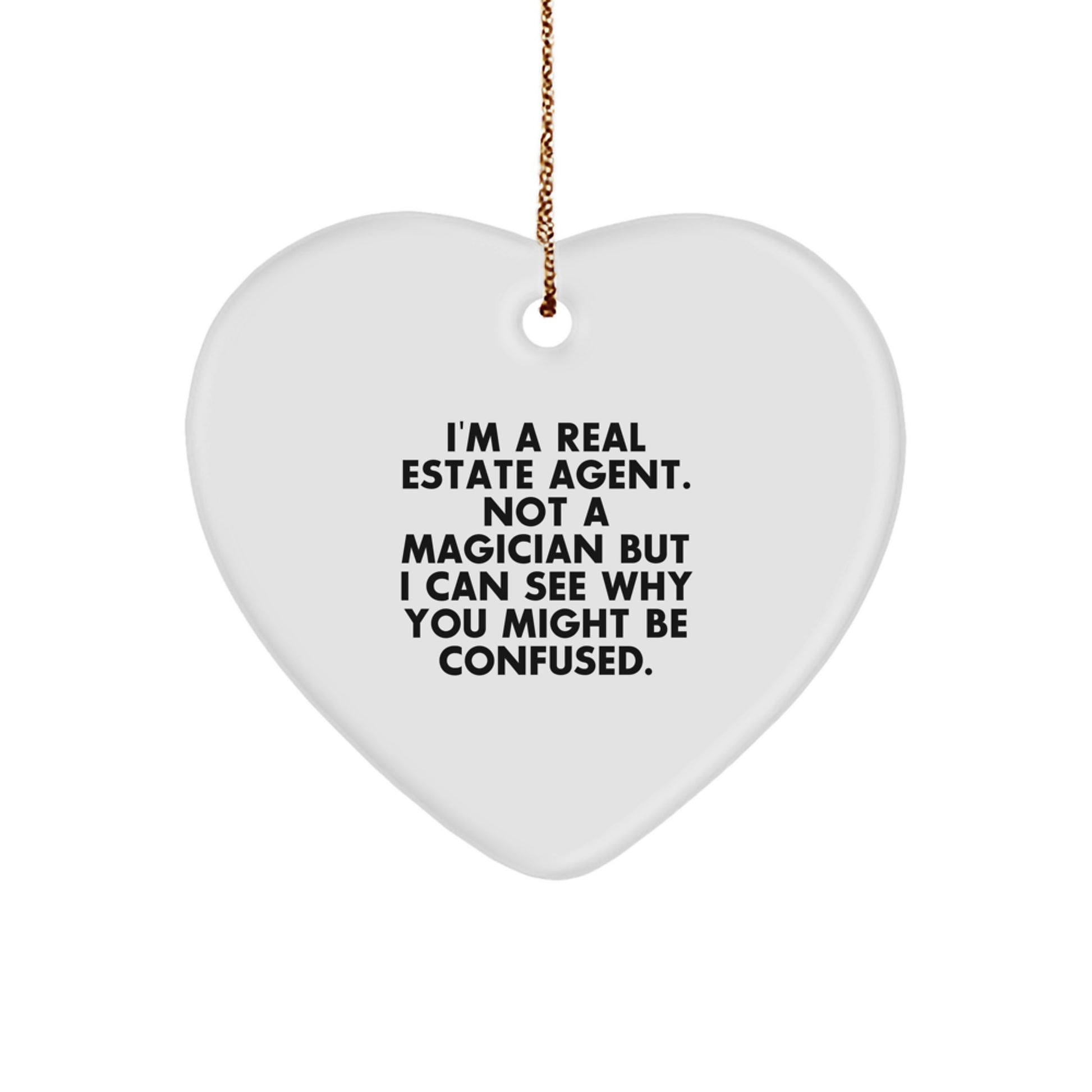 Funny Real Estate Agent Gifts from Friends, Coworkers, or Family - Heart Ornament for Christmas - Image 1