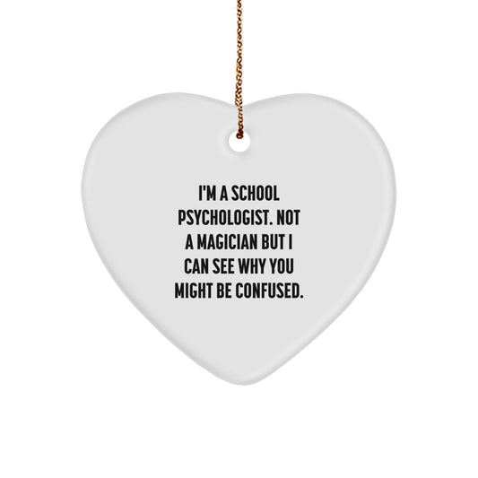School Psychologist Gifts from Friends - Funny Heart Ornament for Christmas - Image 1