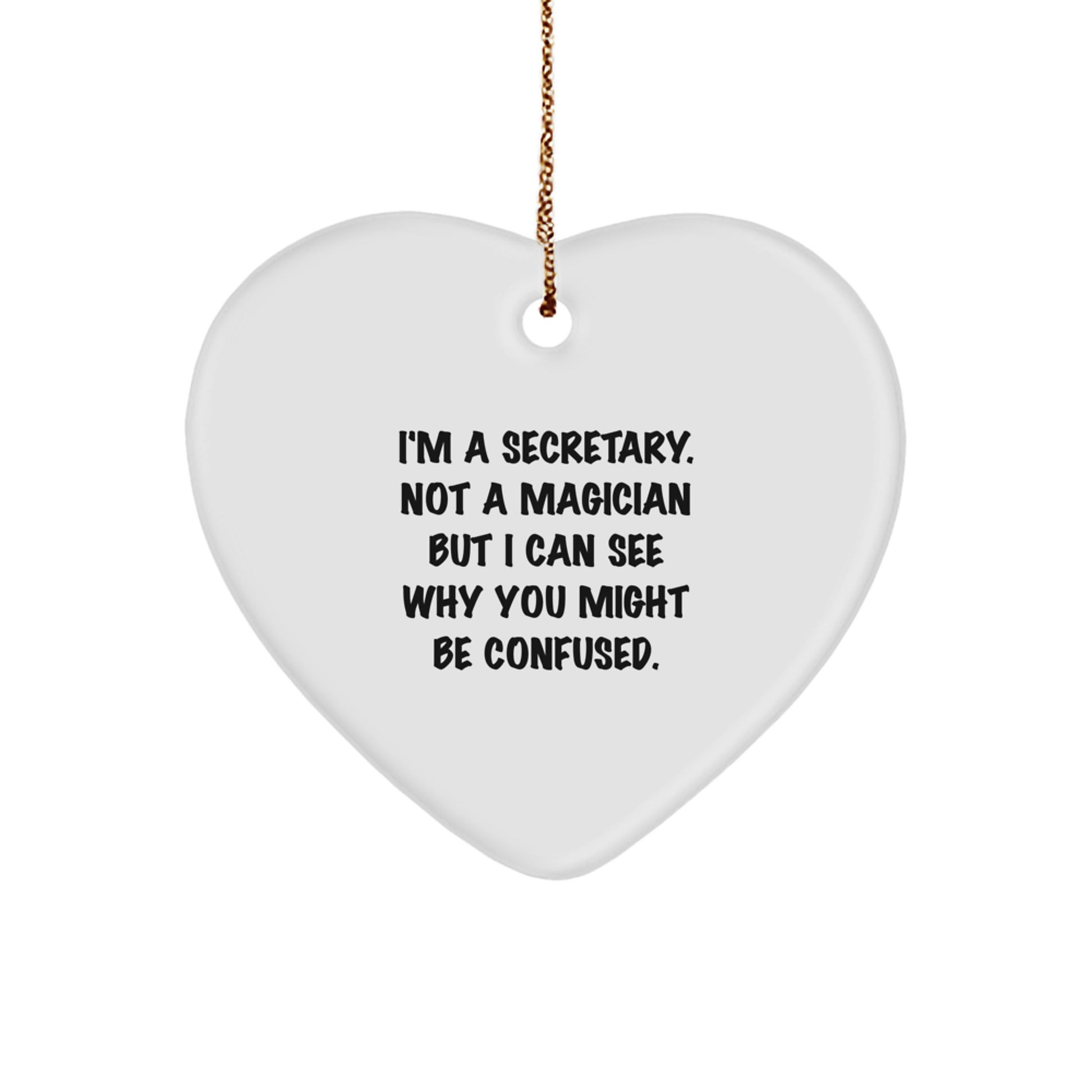 'Tis the Season Gifts from Friends and Family for the Secretary - Secretary Heart Ornament, Funny Quote, Christmas Unique Gift - Image 1