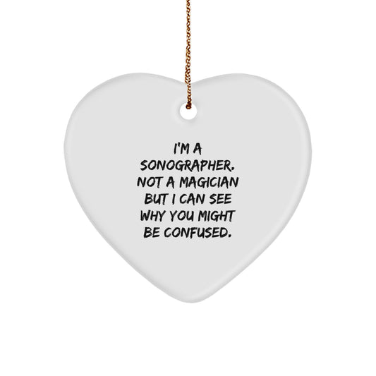 Sonographer Gifts from Friends, Christmas Unique Ornaments for Men, Women, Coworkers, Family - Heart Shaped, Funny Quote, Durable MDF, High-Gloss Finish, Lightweight, Stress-Free Decorating - Image 1