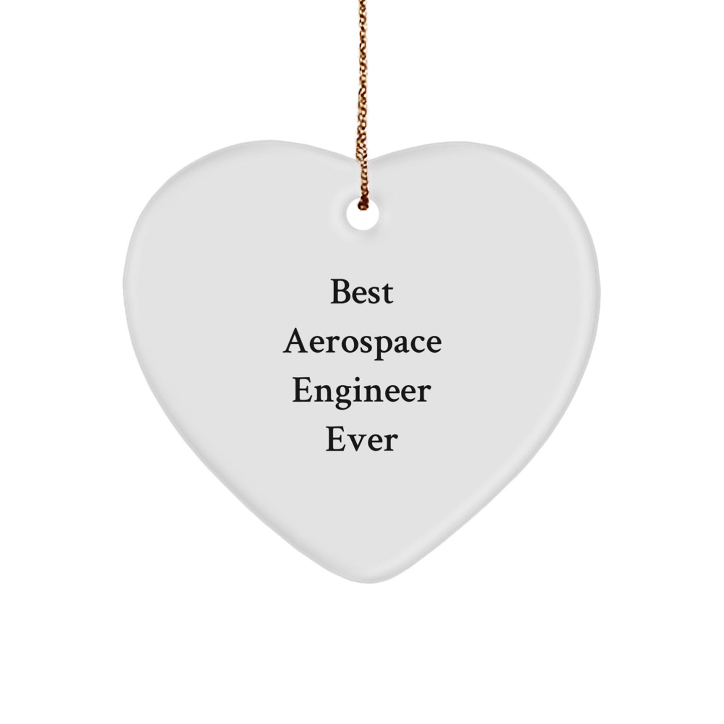 Best Aerospace Engineer Ever Heart Ornament, Gifts from Family to Family for Christmas - Image 1