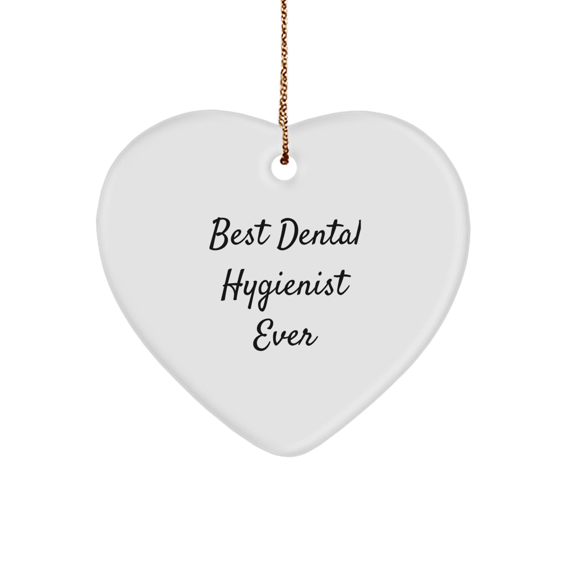 Funny Dental Hygienist Gifts for Christmas - 'Best Dental Hygienist Ever' Heart Ornament from Friends to Family - Image 1