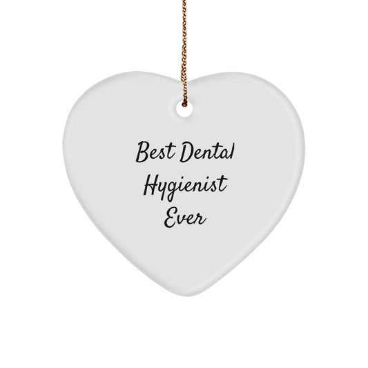 Funny Dental Hygienist Gifts for Christmas - 'Best Dental Hygienist Ever' Heart Ornament from Friends to Family - Image 1