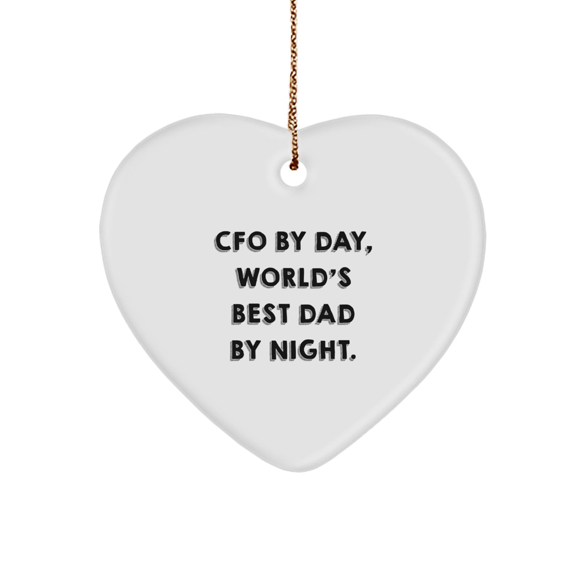 CFO Gifts from Friends, Family or Coworkers - 'Cfo By Day, World's Best Dad By Night.' Heart Ornament for Christmas - Image 1