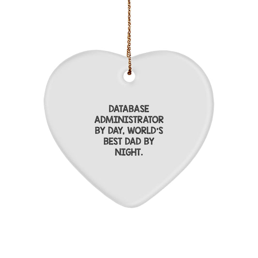 Database Administrator Heart Ornament, Funny Quote, Gifts from Men, Christmas Unique - Image 1